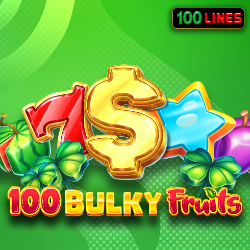100 Bulky Fruits