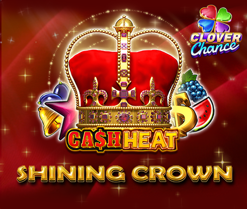 Shining Crown Cash Heat
