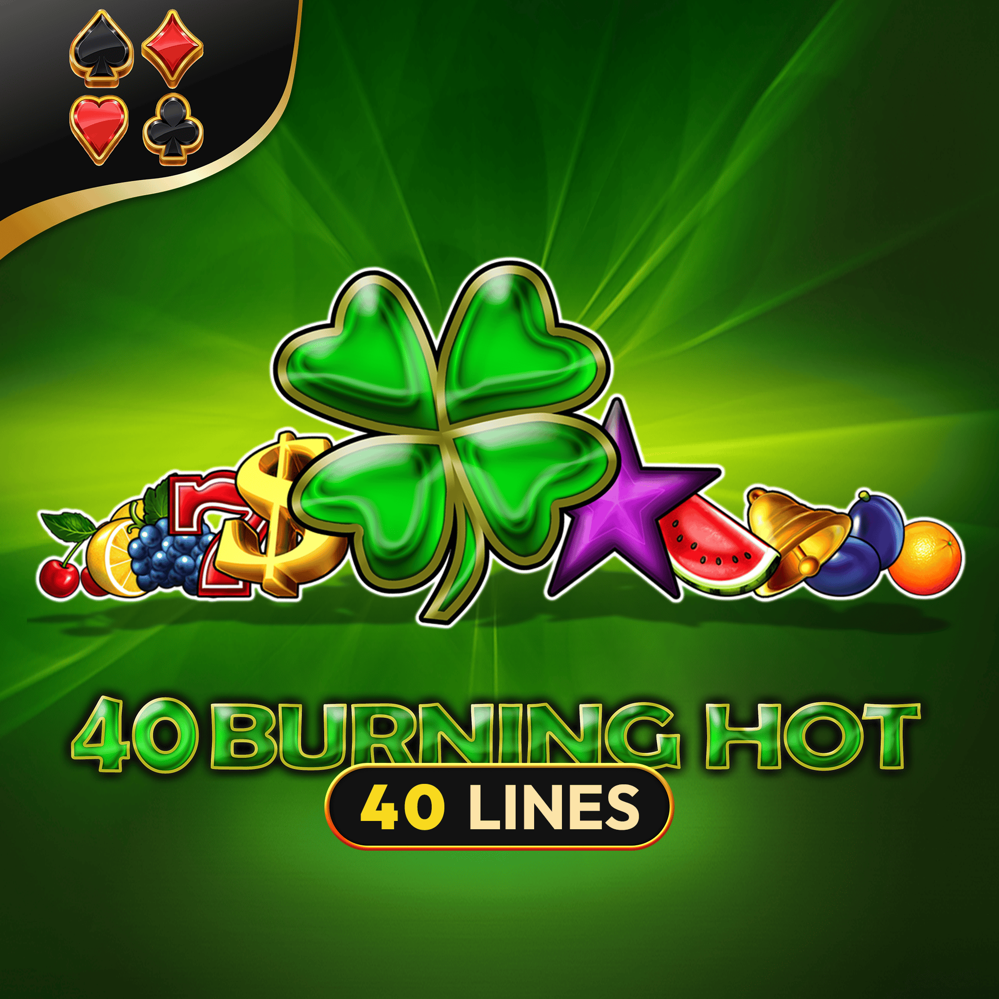 40 Burning Hot